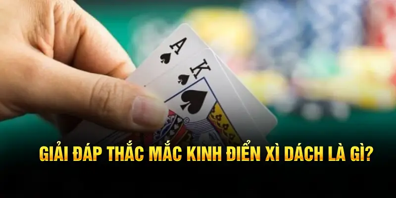 Giải đáp thắc mắc xì dách là gì tại 789P