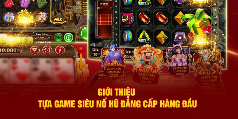 Giới thiệu tựa game siêu nổ hũ tại 789p