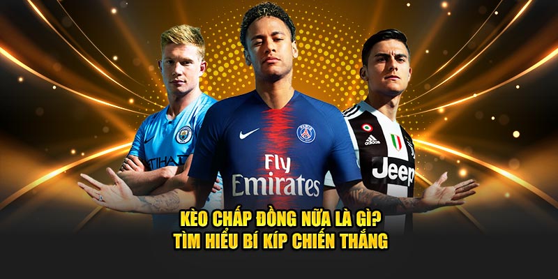 Kèo chấp đồng nữa và bí kiếp chiến thắng tại 789P